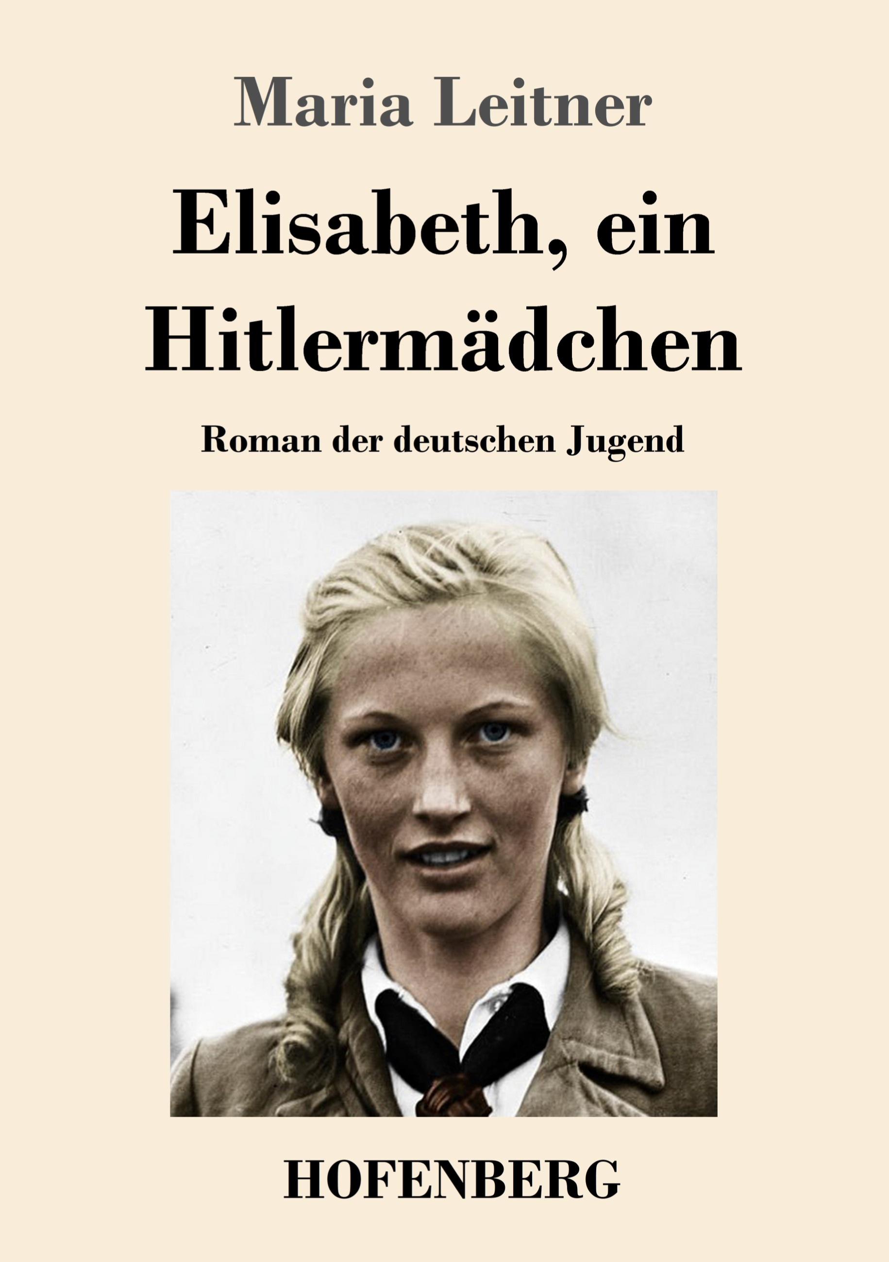 Vorderes Coverbild Elisabeth, ein Hitlermädchen