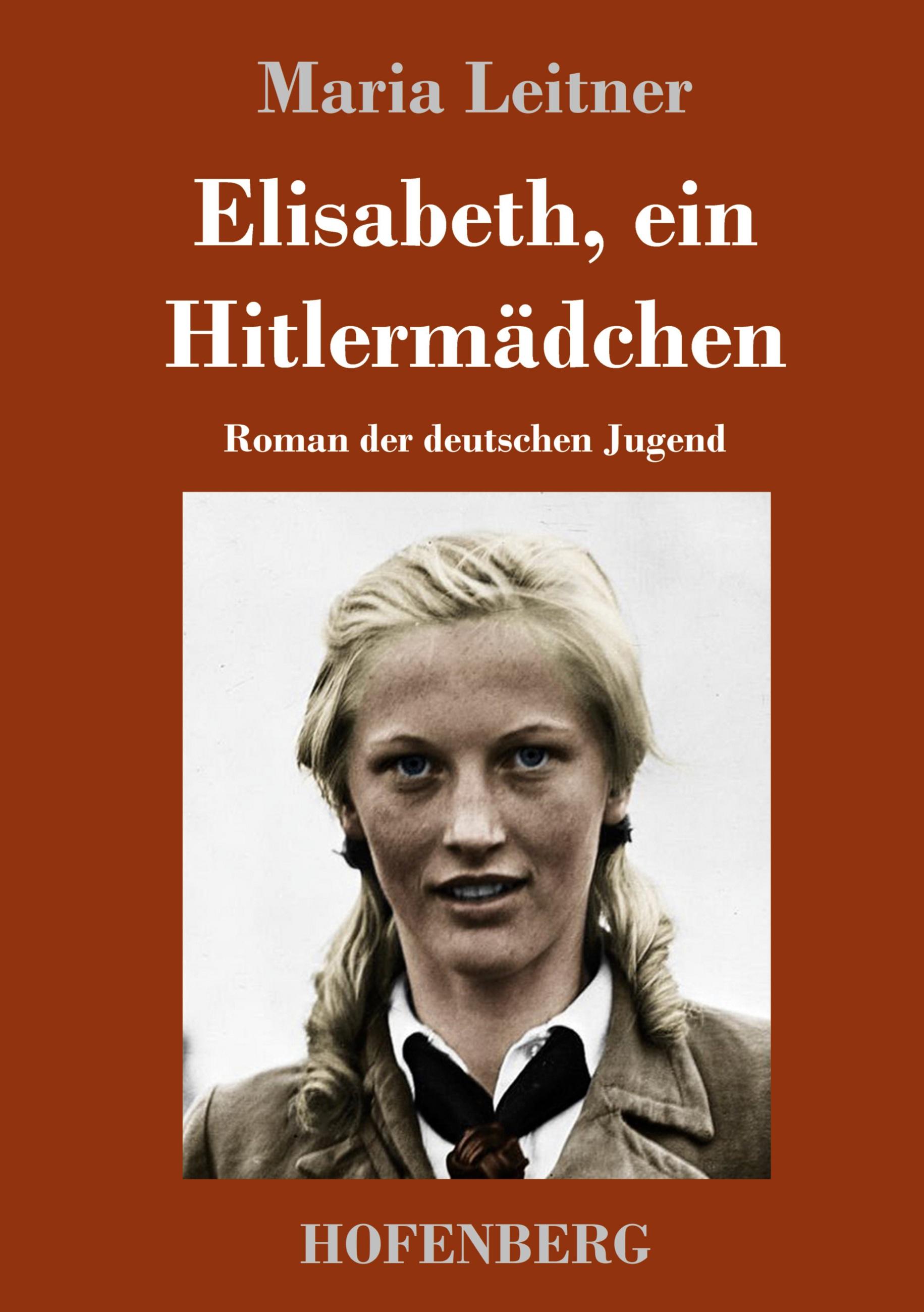 Vorderes Coverbild Elisabeth, ein Hitlermädchen