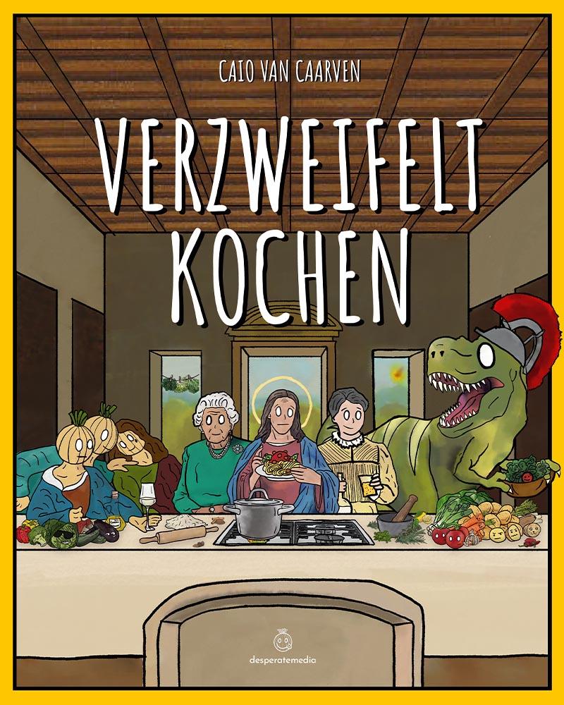 Vorderes Coverbild Verzweifelt Kochen