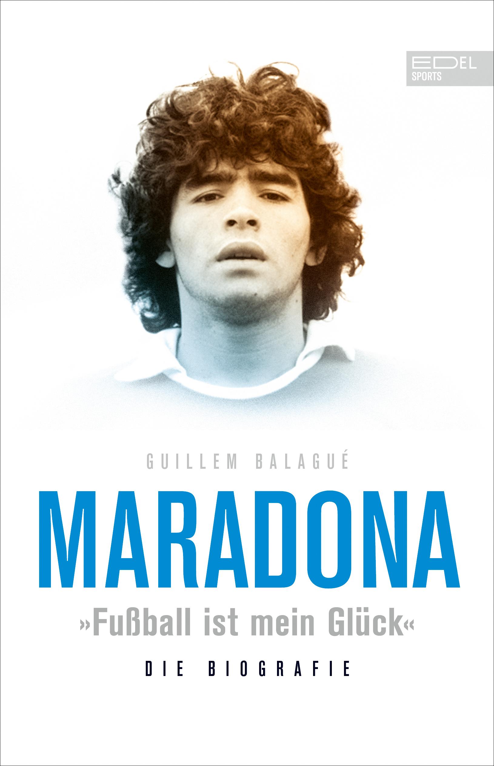 Vorderes Coverbild Maradona "Fußball ist mein Glück"