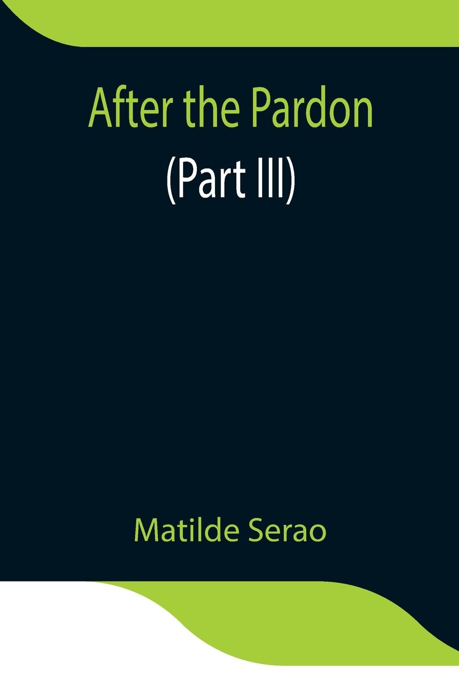 Vorderes Coverbild After the Pardon (Part III)