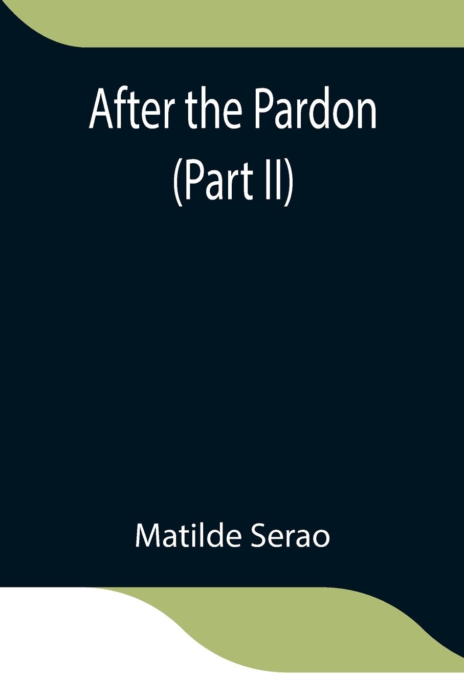 Vorderes Coverbild After the Pardon (Part II)
