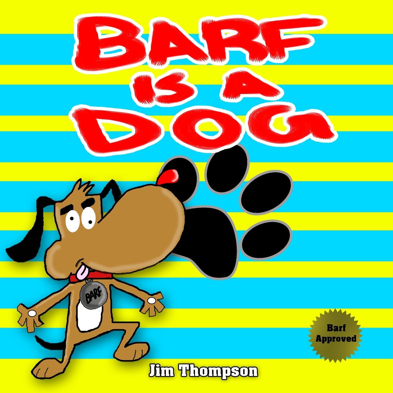 Vorderes Coverbild Barf is a dog