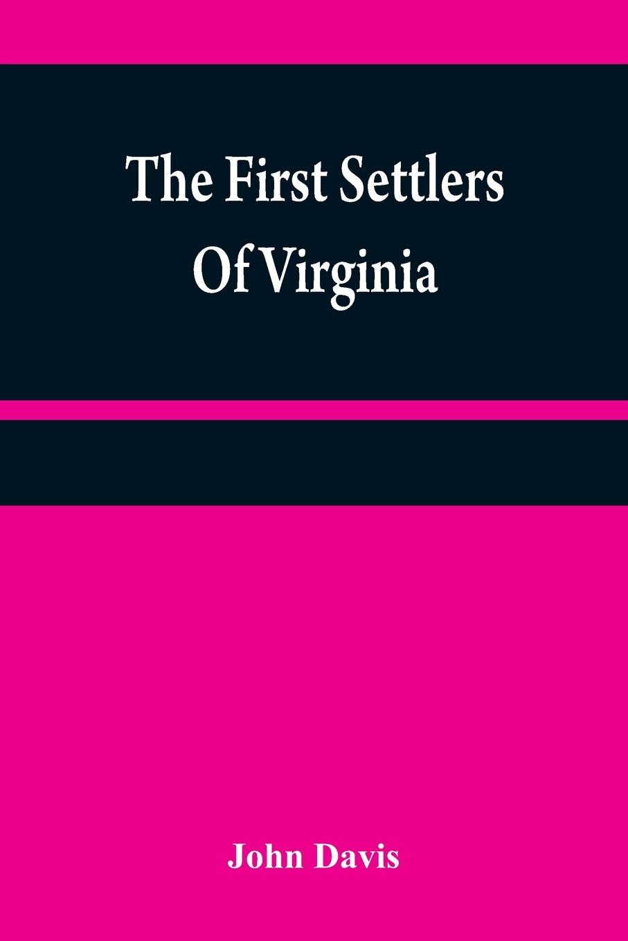 Vorderes Coverbild The first settlers of Virginia