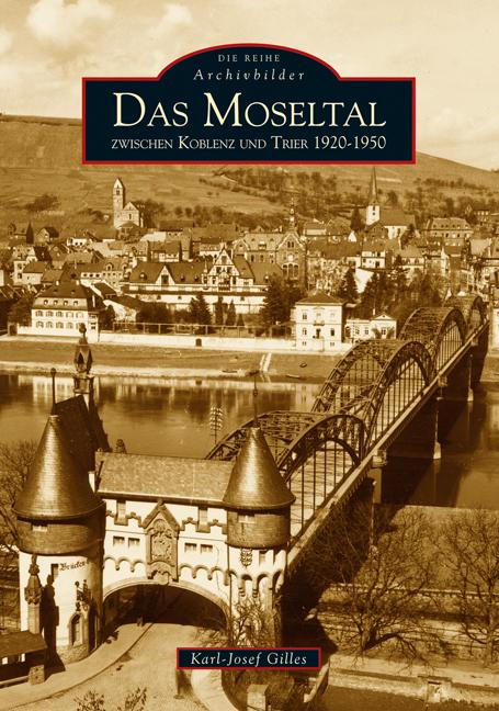 Vorderes Coverbild Das Moseltal zwischen Koblenz und Trier 1920-1950