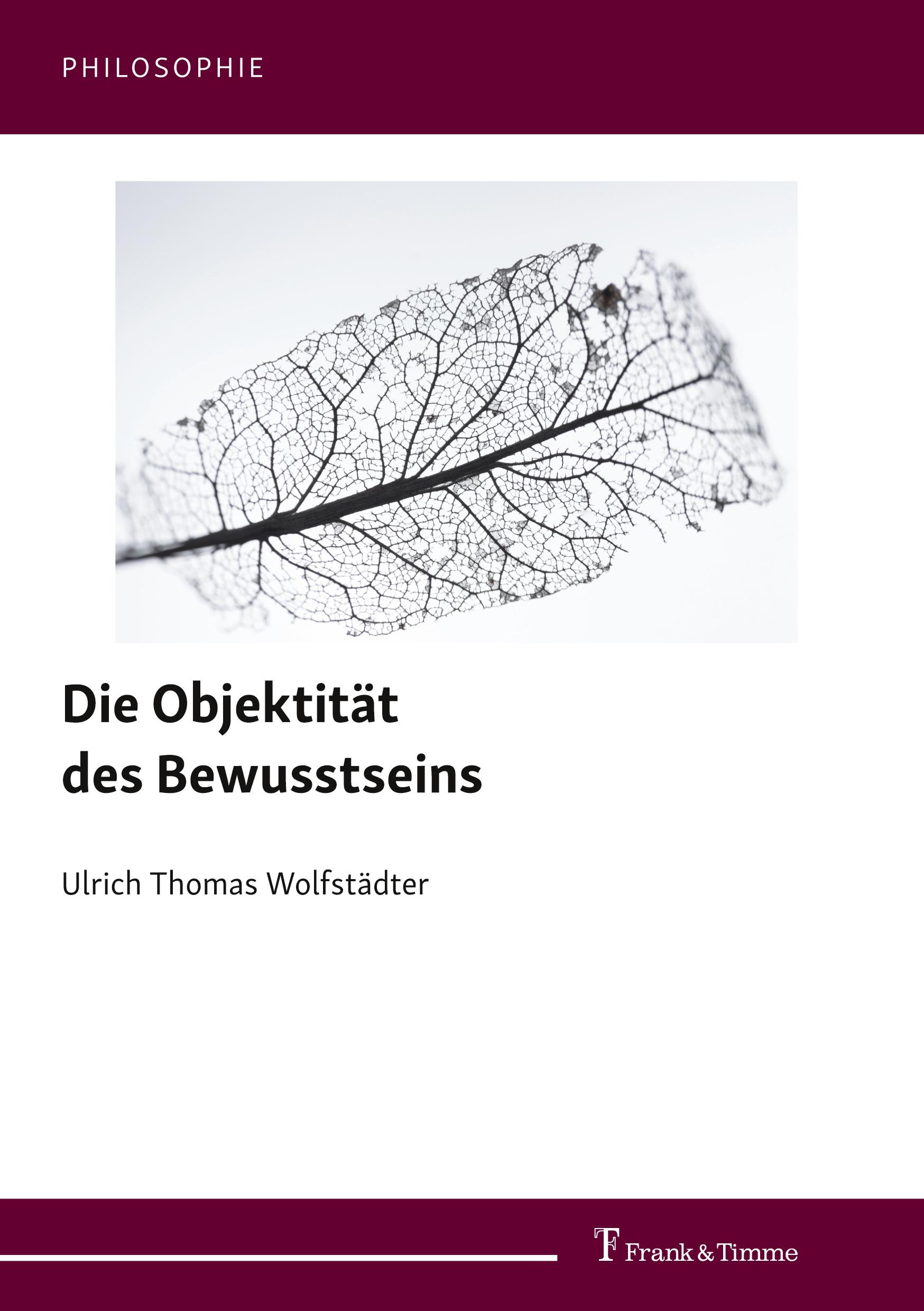 Vorderes Coverbild Die Objektität des Bewusstseins