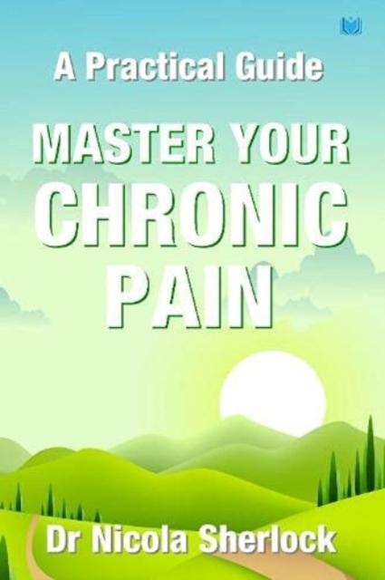 Vorderes Coverbild Master Your Chronic Pain