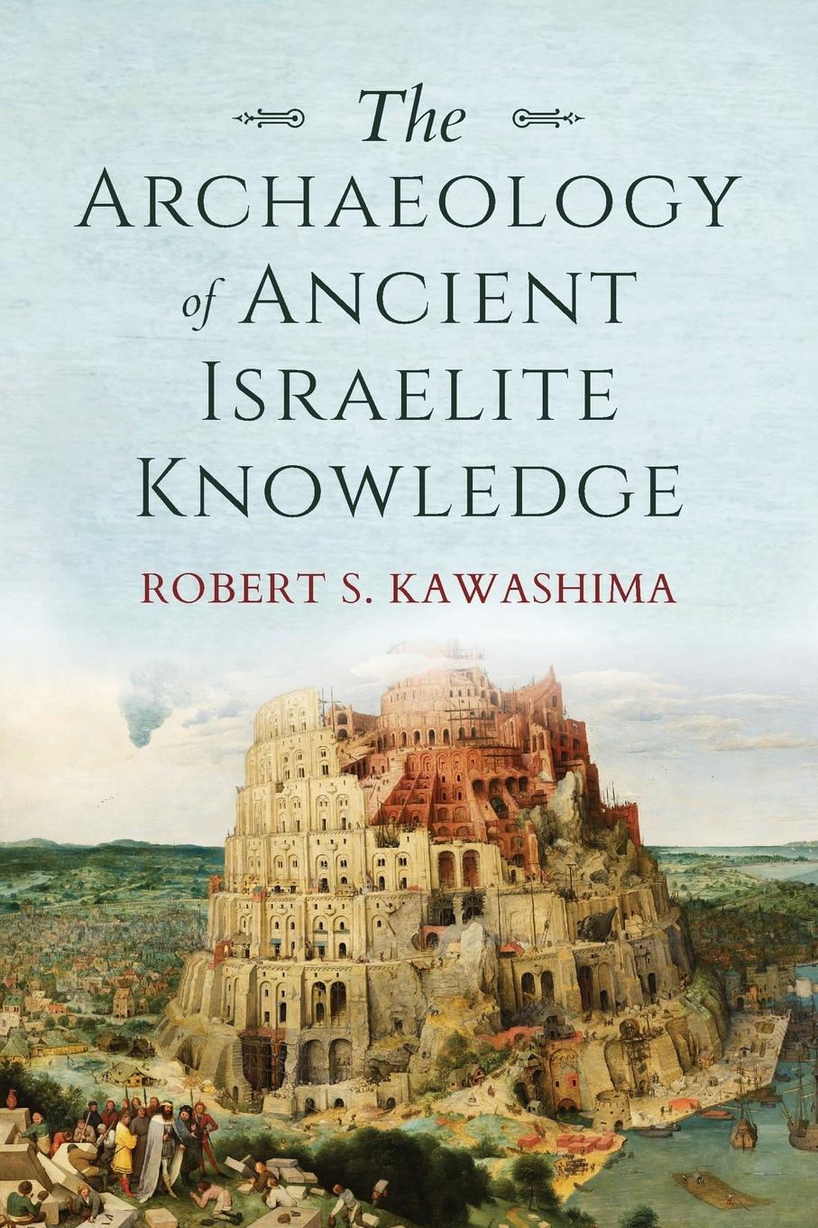Vorderes Coverbild Archaeology of Ancient Israelite Knowledge