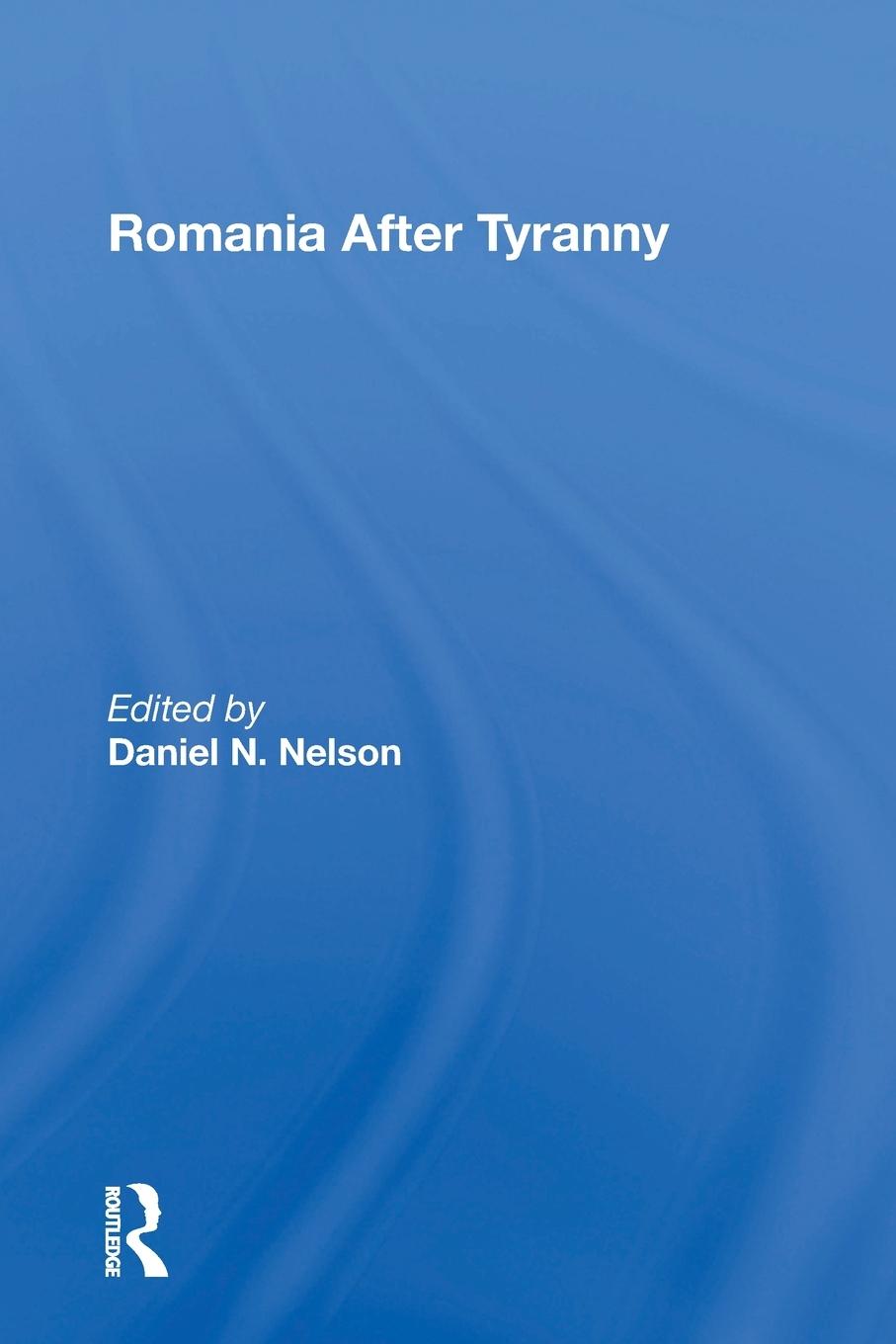 Vorderes Coverbild Romania After Tyranny