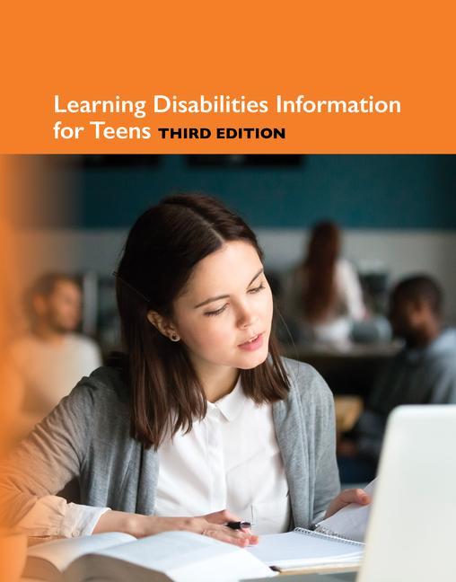 Vorderes Coverbild Learning Disabilities Information for Teens, 3rd Edition