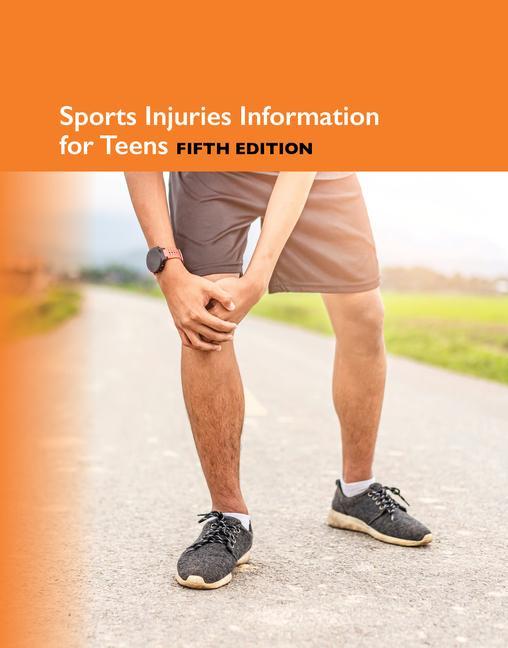 Vorderes Coverbild Sports Injuries Information for Teens, 5th