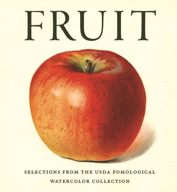 Vorderes Coverbild Fruit: From the USDA Pomological Watercolor Collection