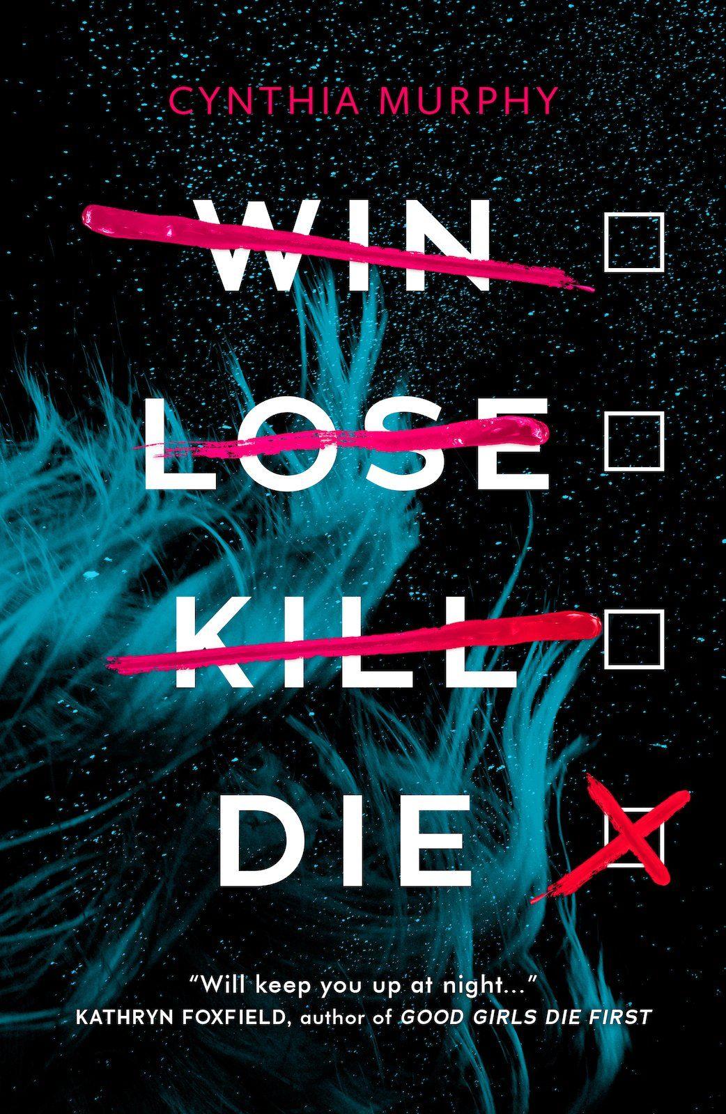 Vorderes Coverbild Win, Lose, Kill, Die