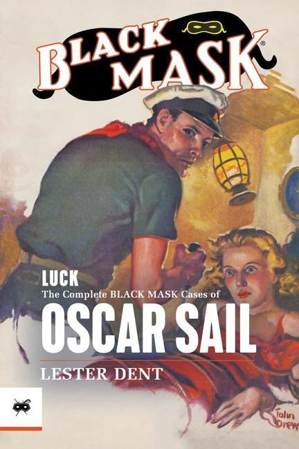 Vorderes Coverbild Luck: The Complete Black Mask Cases of Oscar Sail