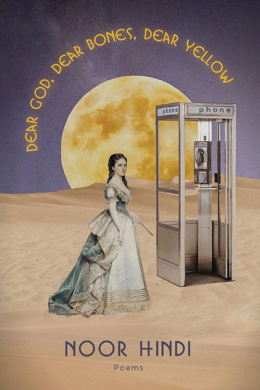 Vorderes Coverbild Dear God. Dear Bones. Dear Yellow.