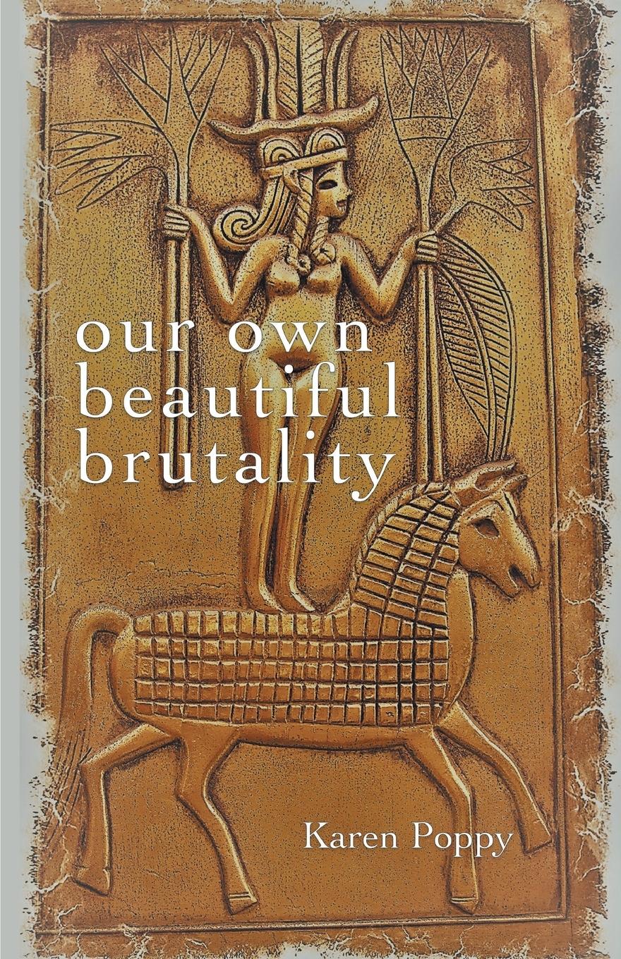 Vorderes Coverbild our own beautiful brutality