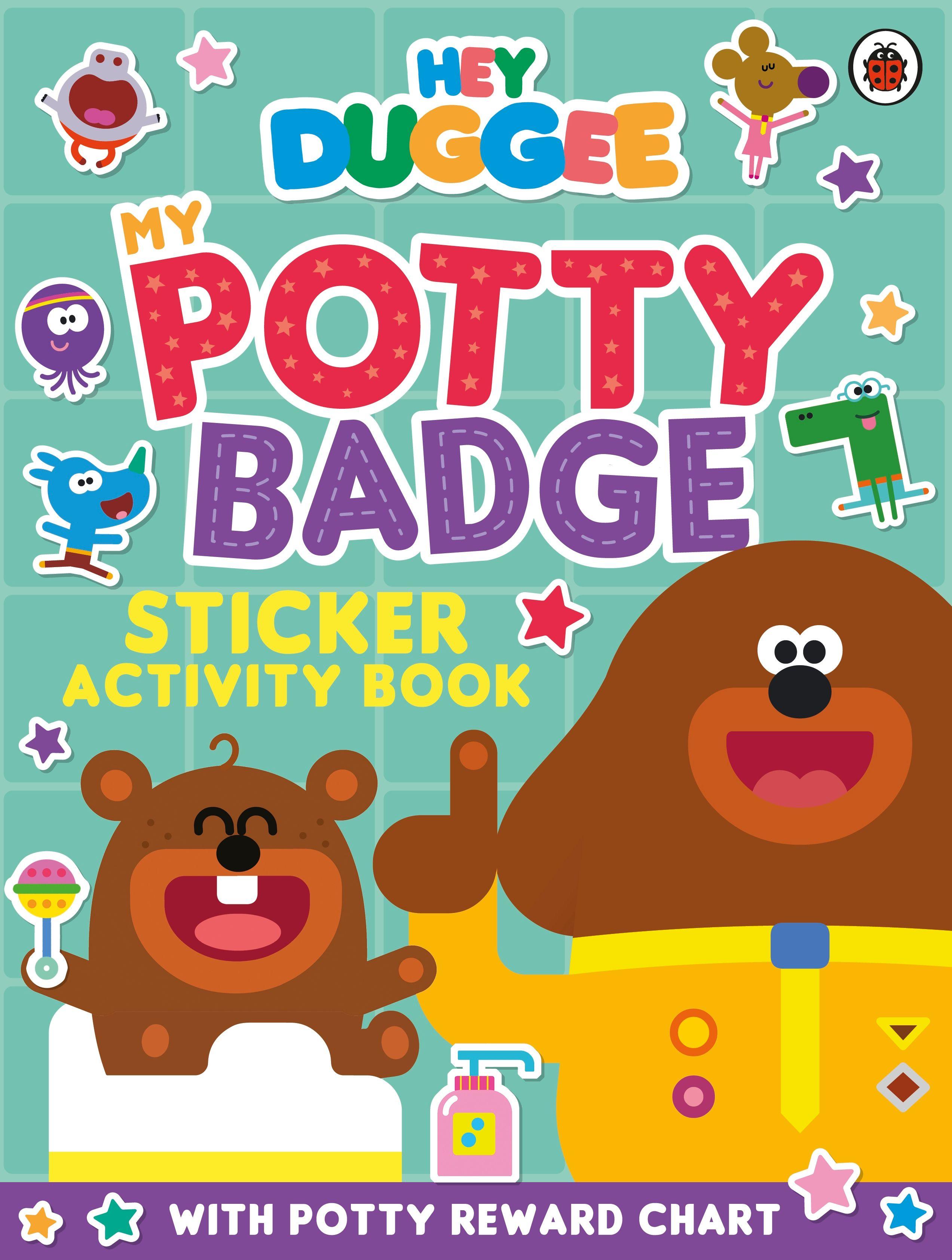 Vorderes Coverbild Hey Duggee: My Potty Badge Sticker Activity Book