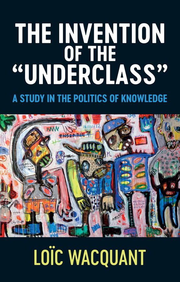 Vorderes Coverbild The Invention of the 'Underclass'