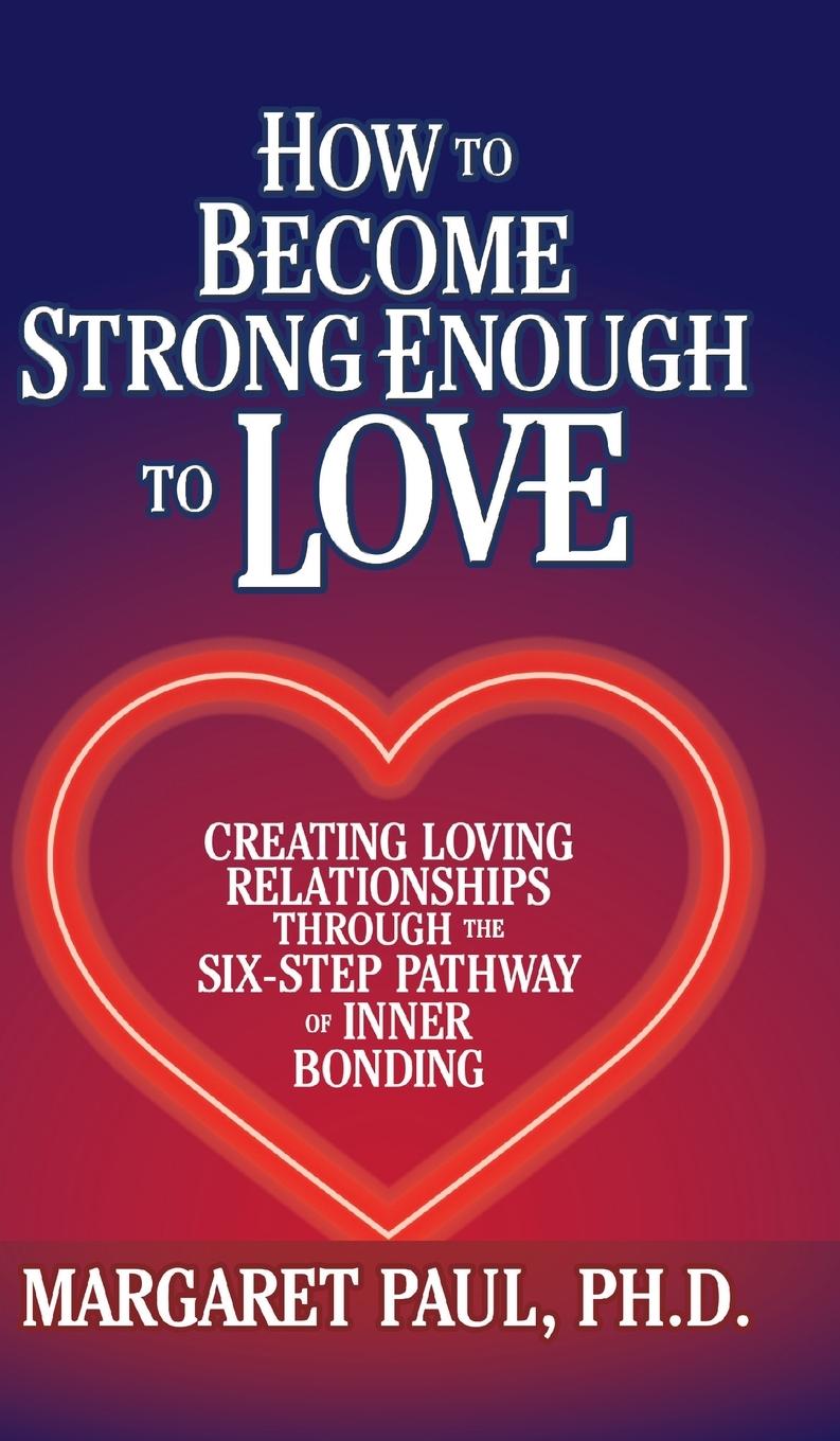 Vorderes Coverbild How to Become Strong Enough to Love