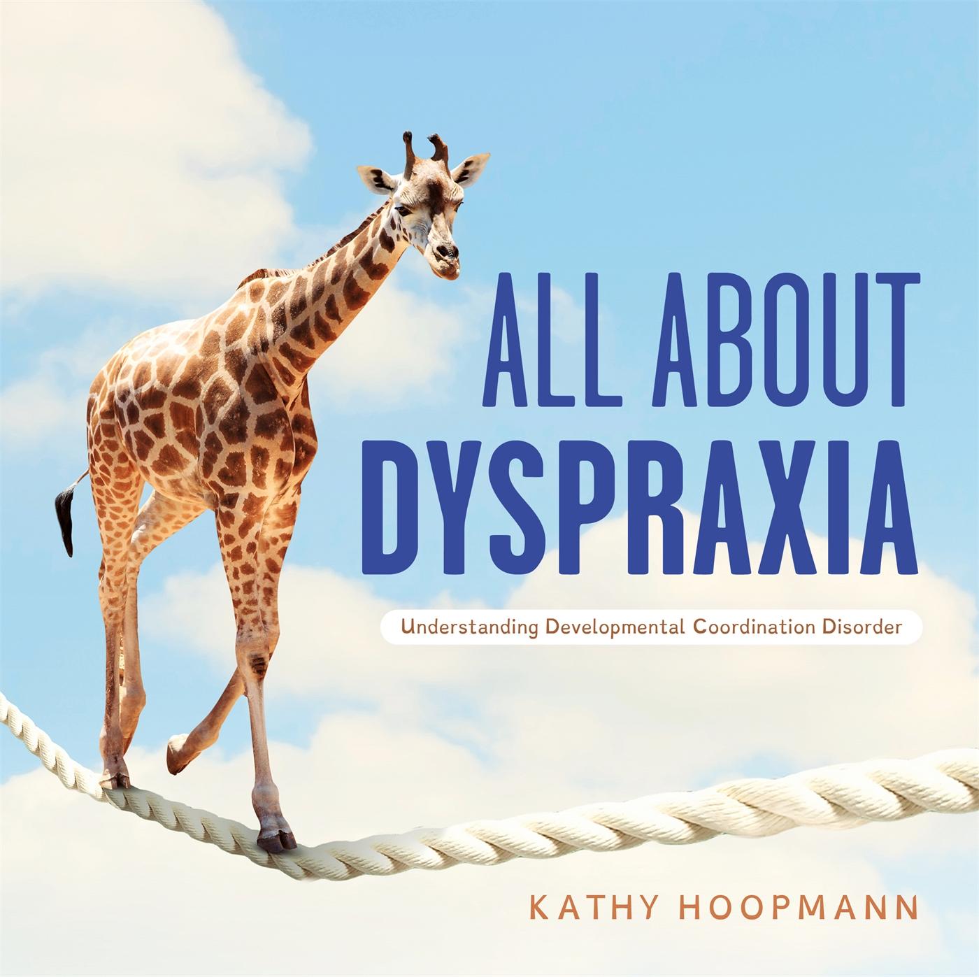 Vorderes Coverbild All about Dyspraxia