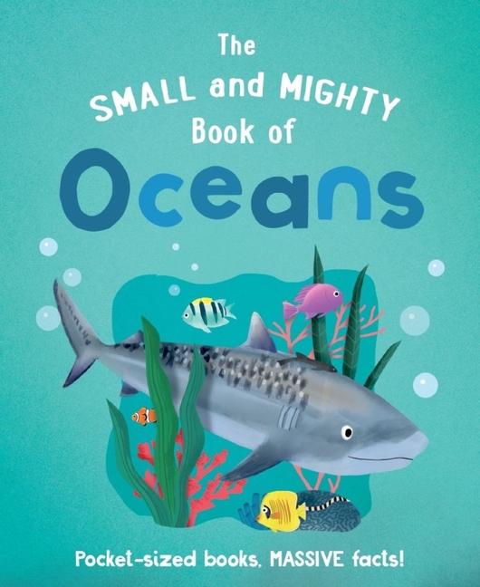 Vorderes Coverbild The Small and Mighty Book of Oceans