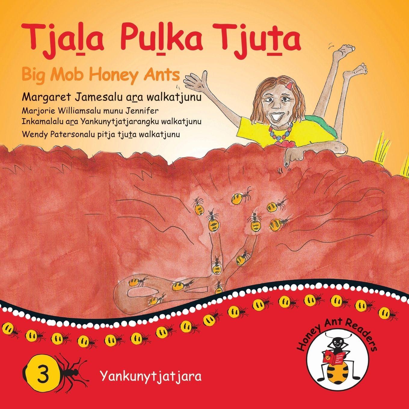 Vorderes Coverbild Tjala Pulka Tjuta - Big Mob Honey Ants