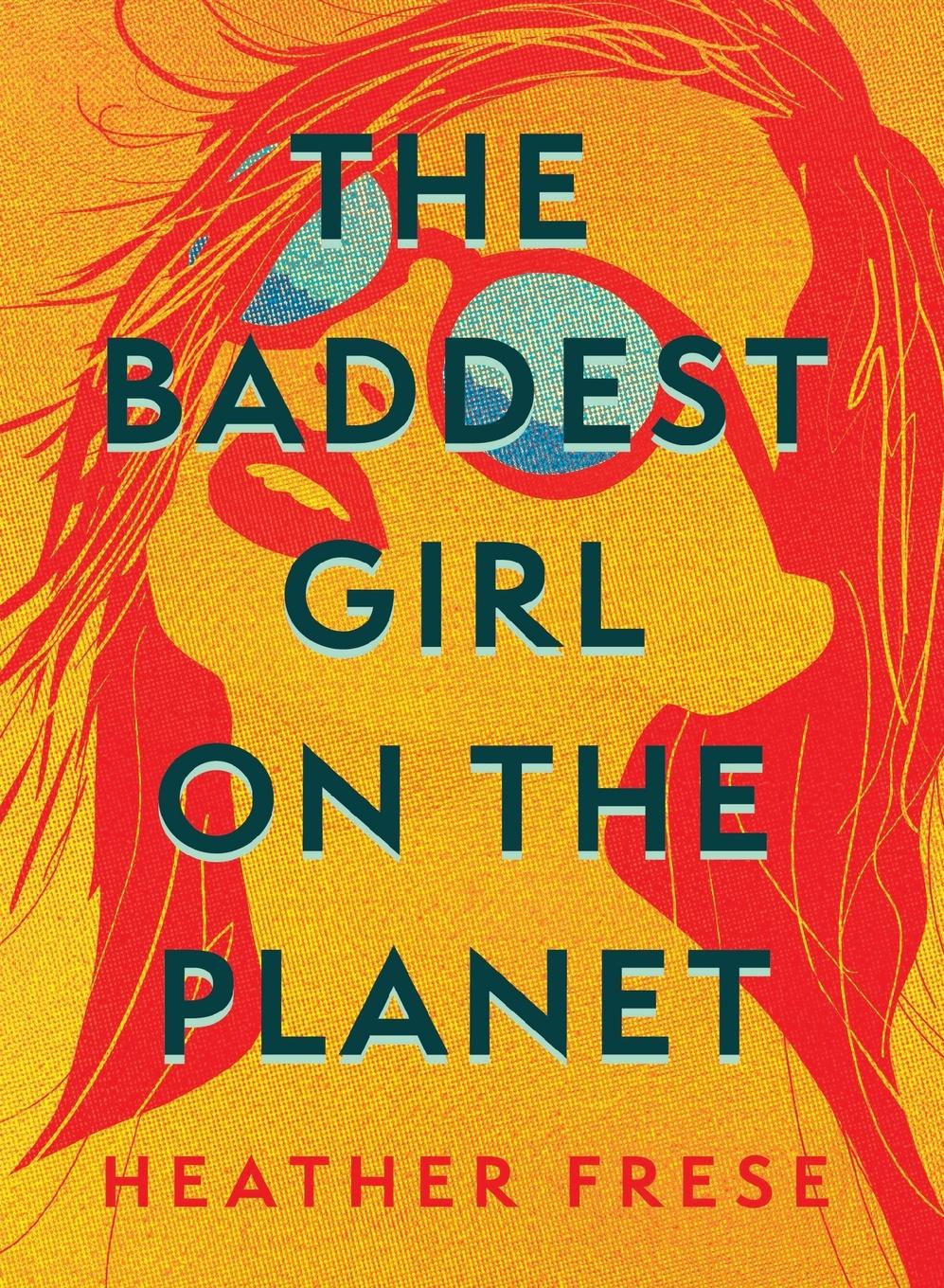 Vorderes Coverbild The Baddest Girl on the Planet