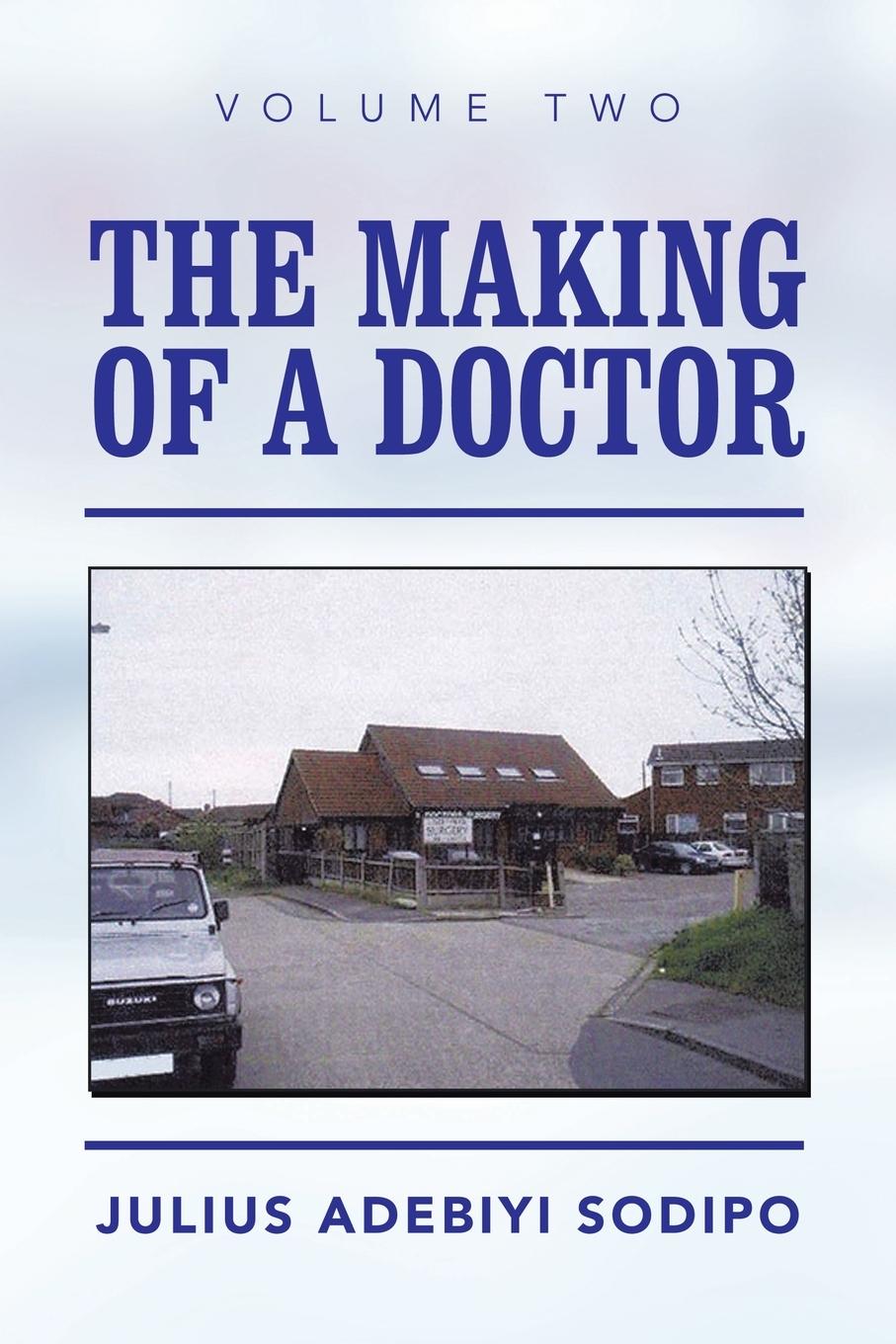 Vorderes Coverbild The Making of a Doctor