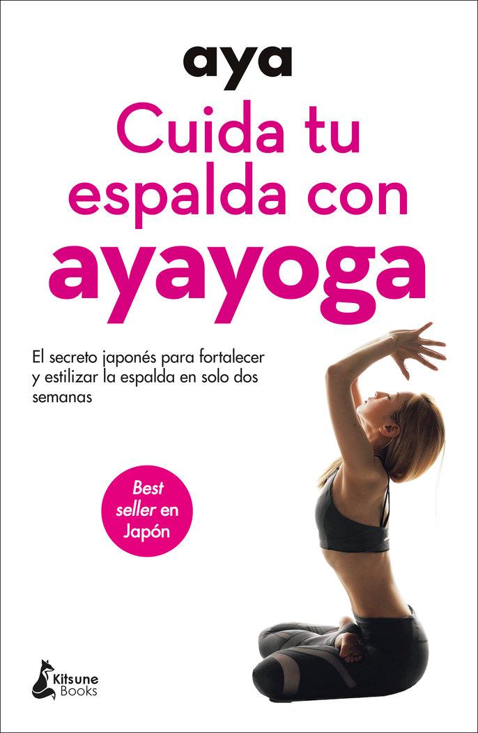 Vorderes Coverbild Cuida Tu Espalda Con Ayayoga