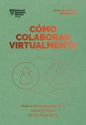 Vorderes Coverbild Cómo Colaborar Virtualmente (Virtual Collaboration Spanish Edition)