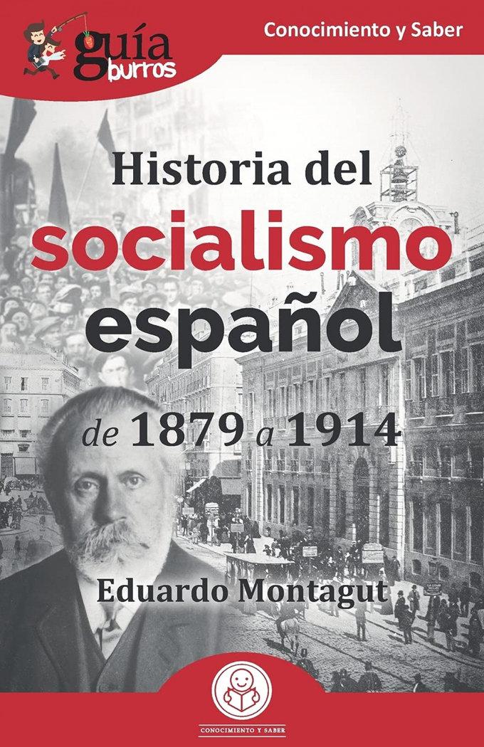Vorderes Coverbild GuíaBurros: Historia del socialismo español: De 1879 a 1914