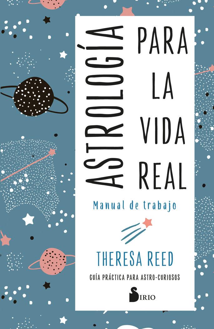 Vorderes Coverbild Astrologia Para La Vida Real. Manual de Trabajo