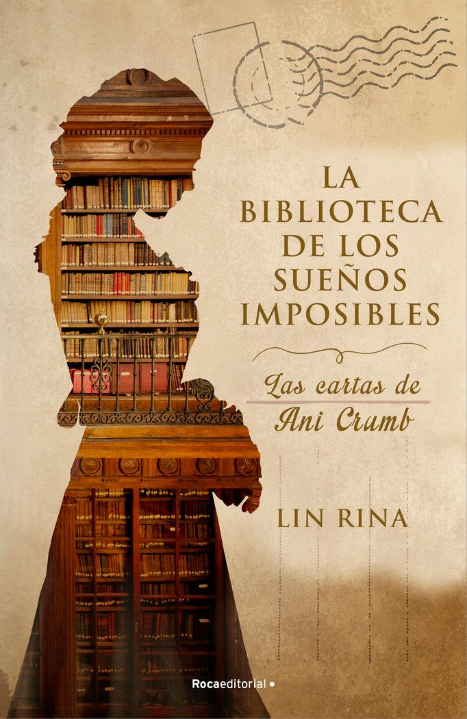Vorderes Coverbild La Biblioteca de Los Sueños Imposibles/ The Library of Impossible Dreams: Las Cartas de Ani Crumb/ The Letters of Ani Crumb