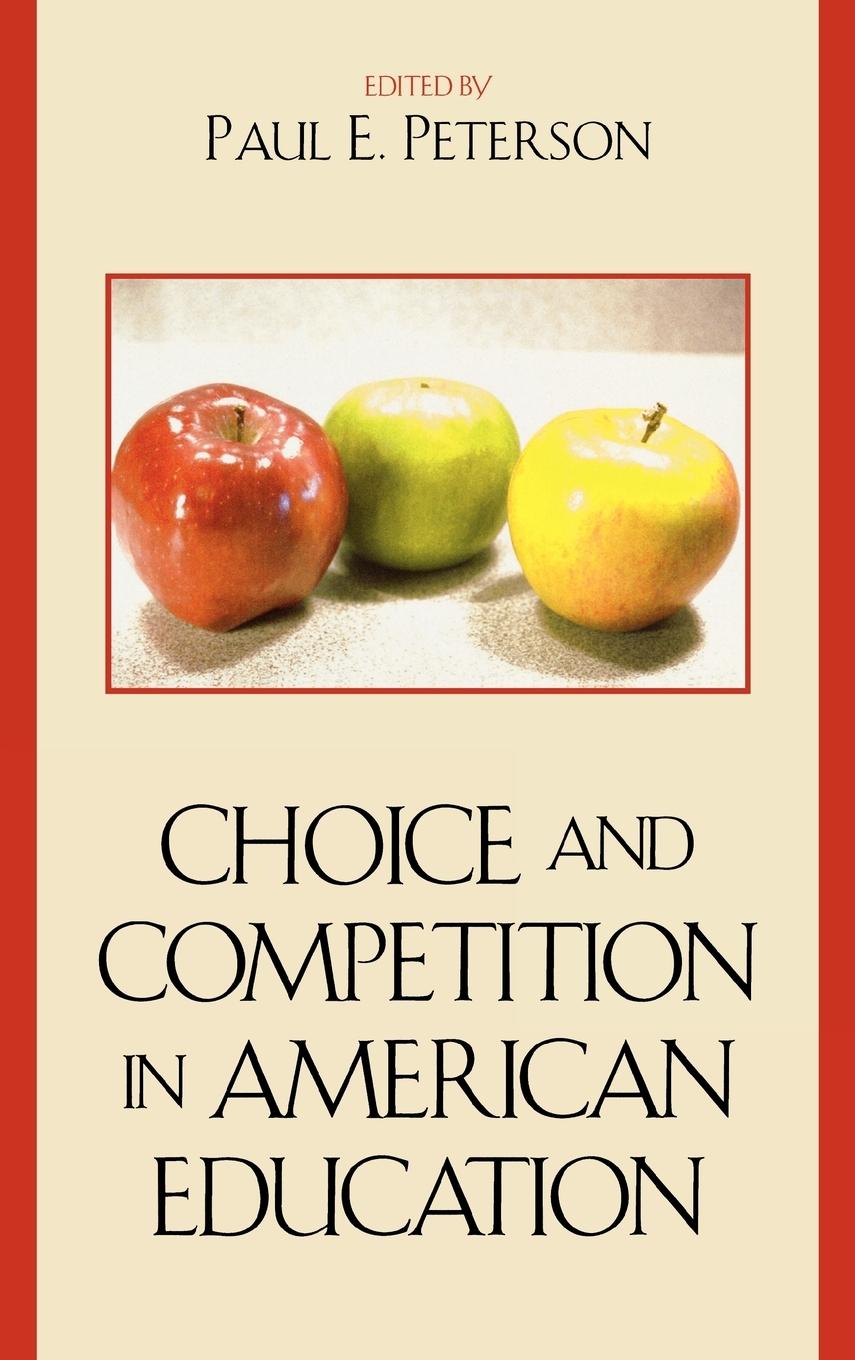 Vorderes Coverbild Choice and Competition in American Education