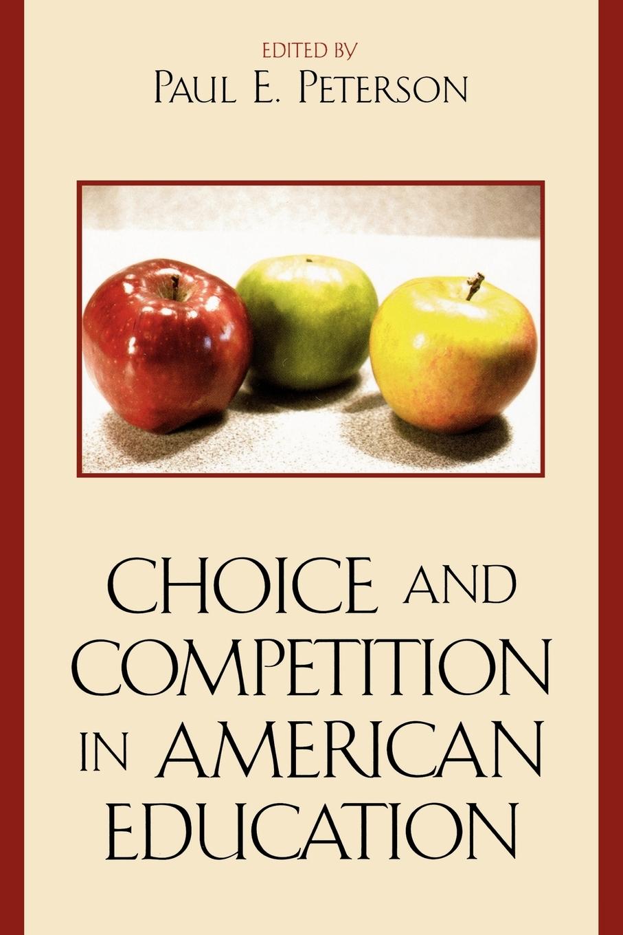 Vorderes Coverbild Choice and Competition in American Education