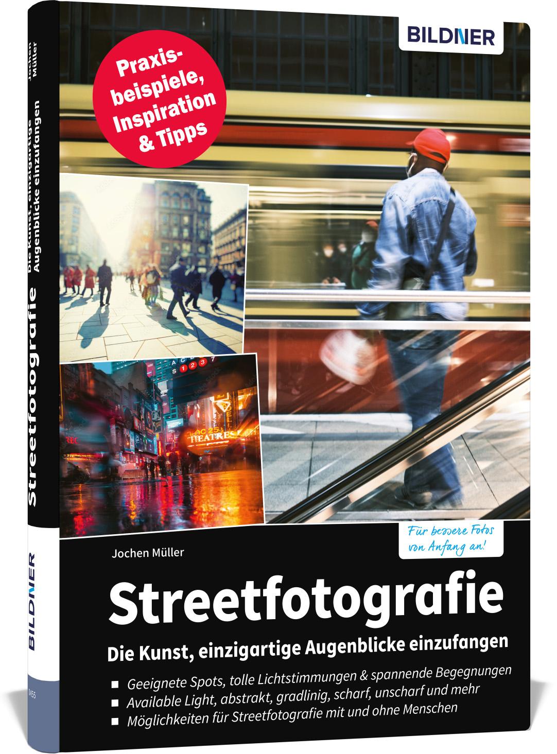Vorderes Coverbild Streetfotografie - Die Kunst, einzigartige Augenblicke einzufangen