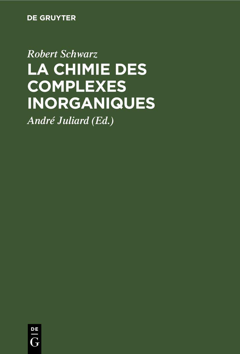 Vorderes Coverbild La chimie des complexes inorganiques