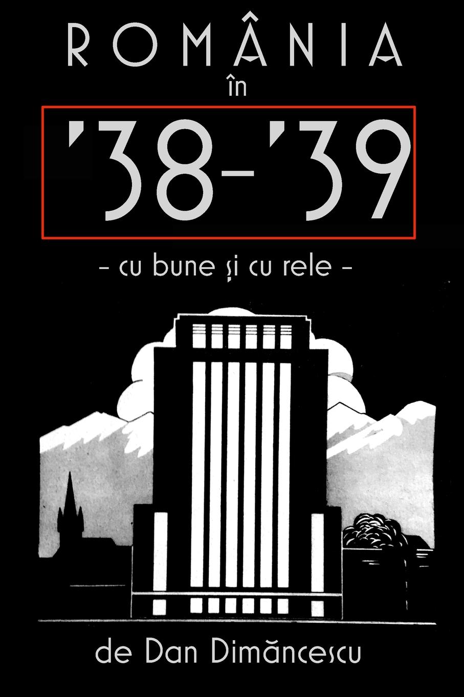 Vorderes Coverbild ROMÂNIA în '38-39