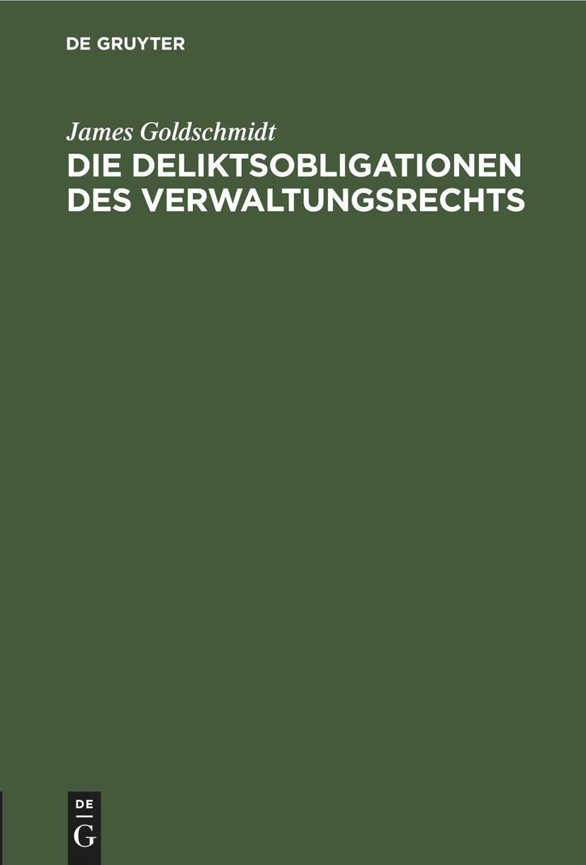 Vorderes Coverbild Die Deliktsobligationen des Verwaltungsrechts