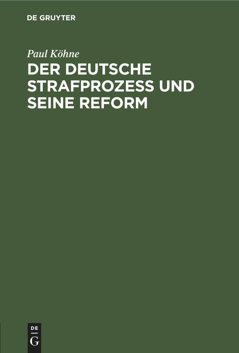 Vorderes Coverbild Der deutsche Strafprozeß und seine Reform