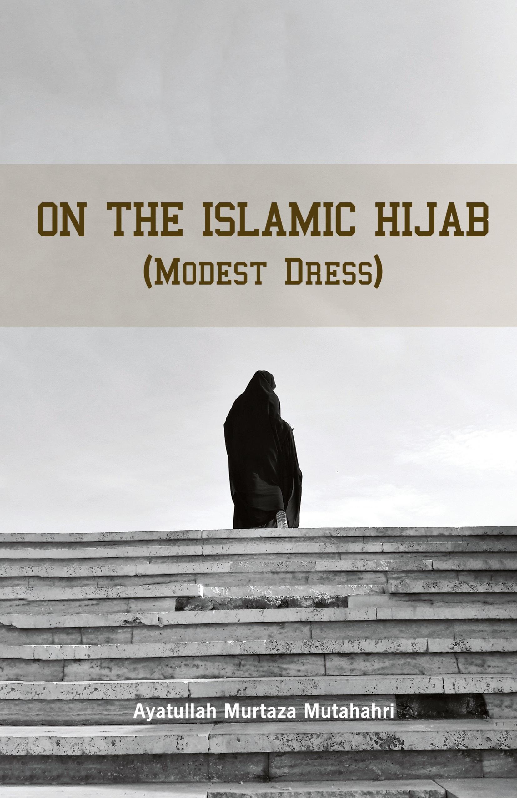Vorderes Coverbild On the Islamic Hijab (Modest Dress)