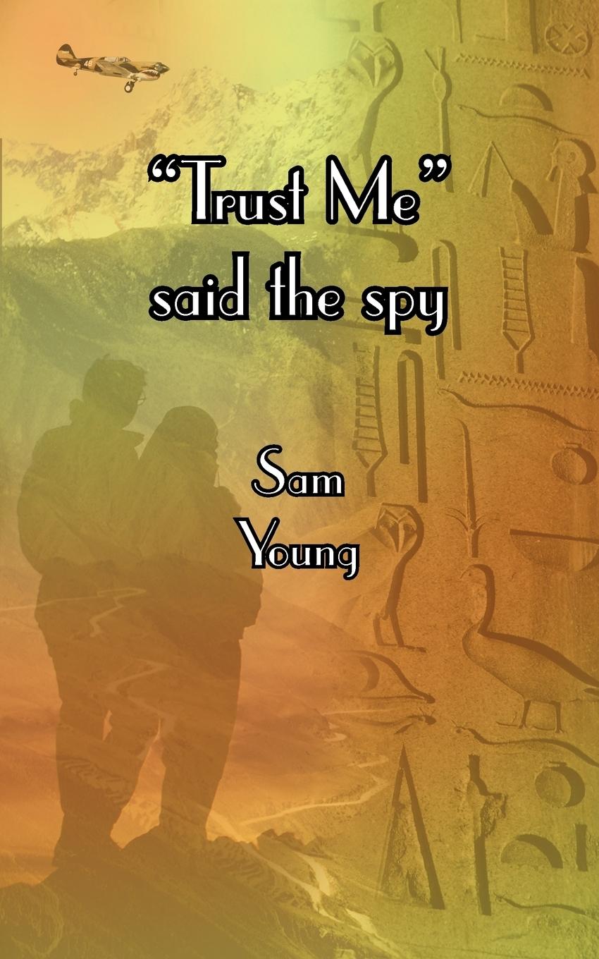Vorderes Coverbild "Trust Me" Said the Spy