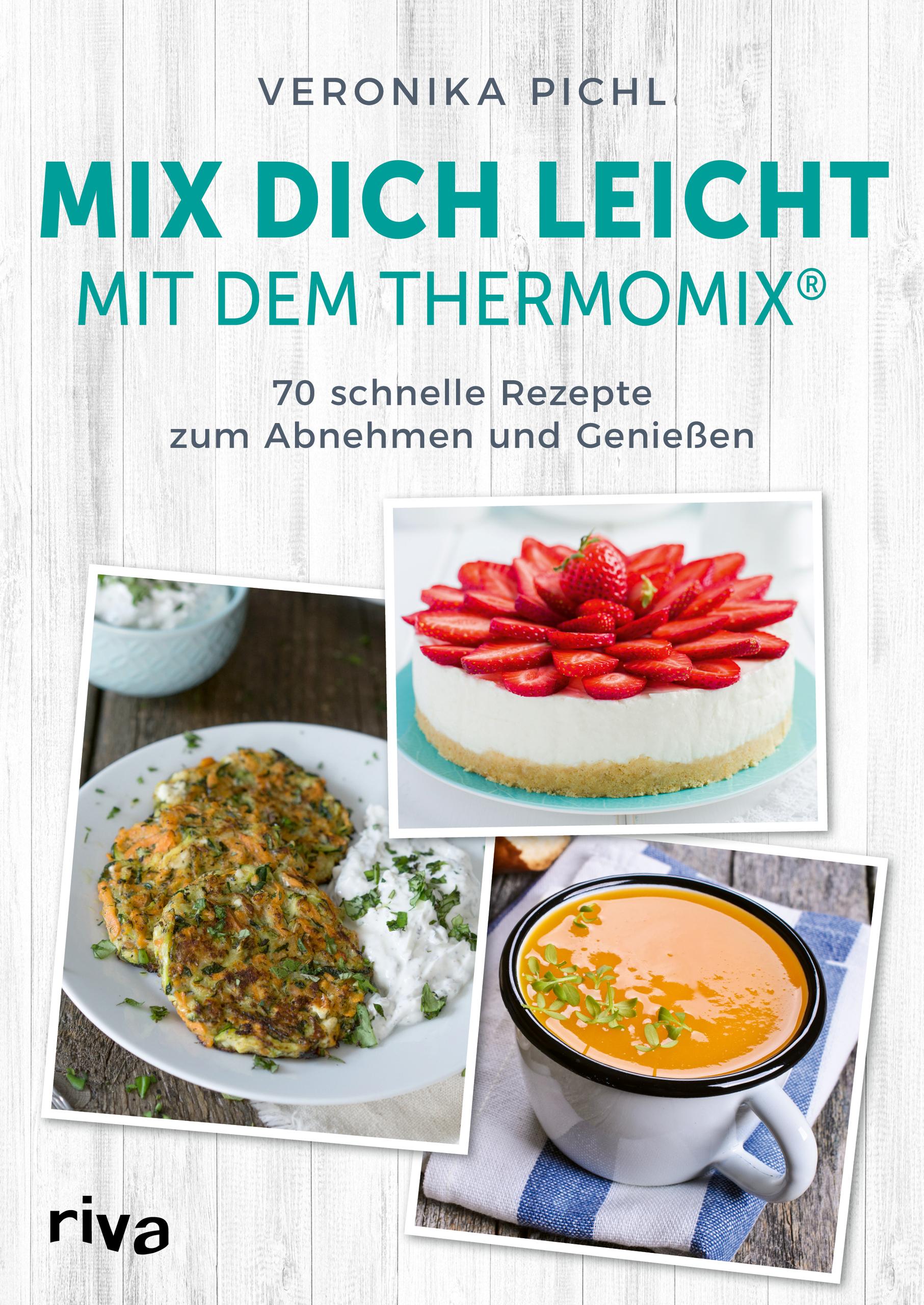 Vorderes Coverbild Mix dich leicht mit dem Thermomix®