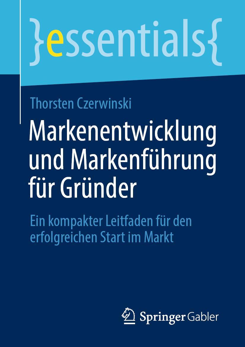 Vorderes Coverbild Markenentwicklung und Markenführung für Gründer