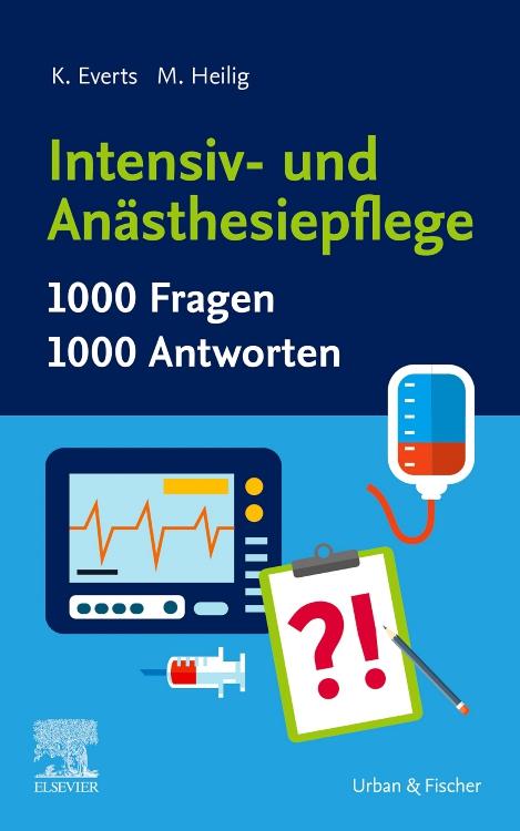 Vorderes Coverbild Intensiv- und Anästhesiepflege. 1000 Fragen, 1000 Antworten