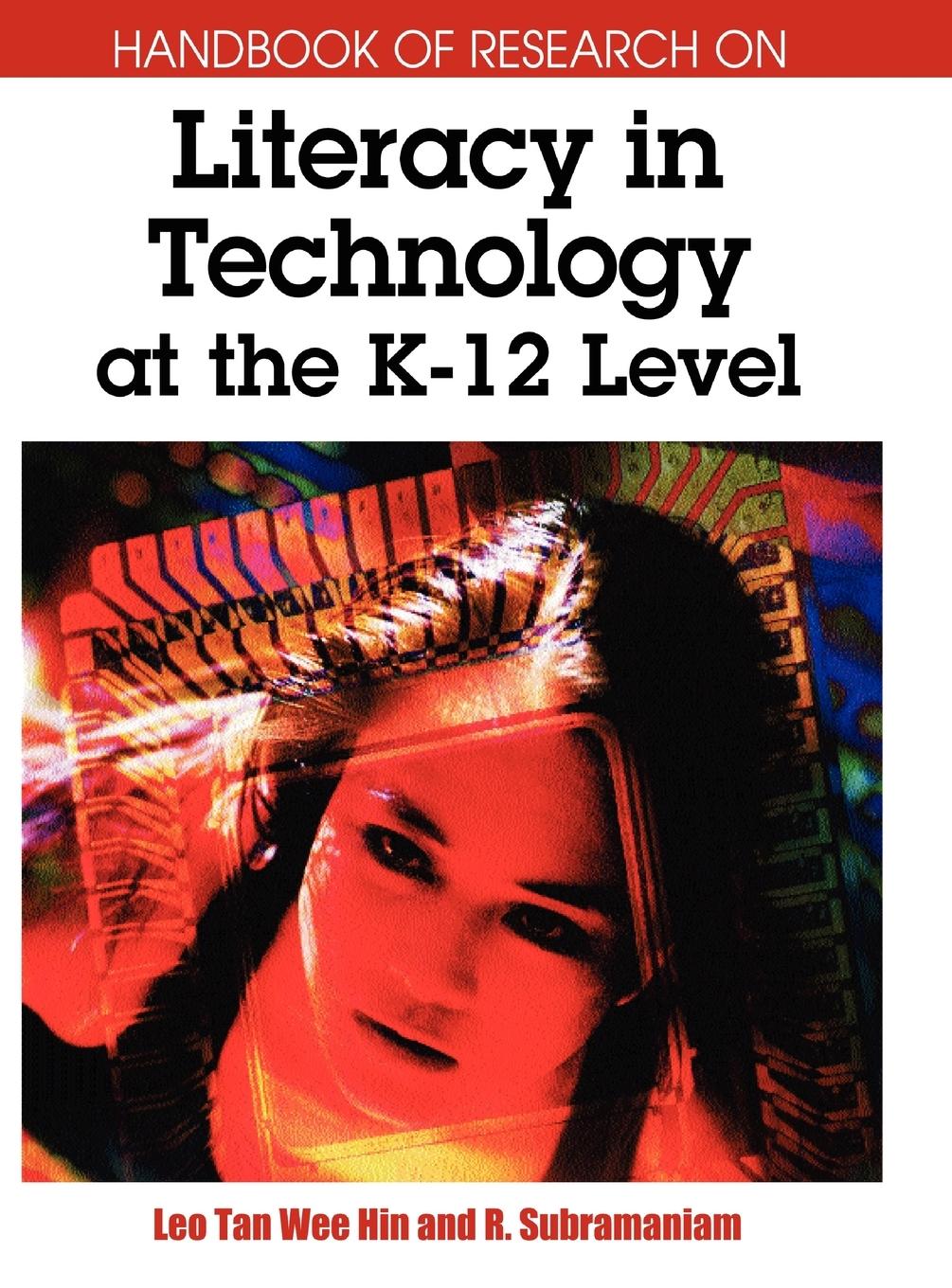 Vorderes Coverbild Handbook of Research on Literacy in Technology at the K-12 Level