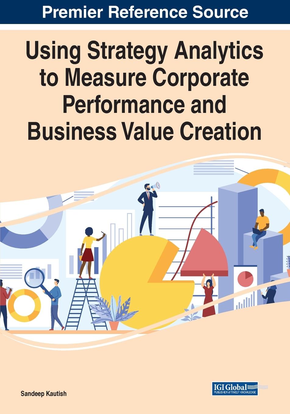 Vorderes Coverbild Using Strategy Analytics to Measure Corporate Performance and Business Value Creation