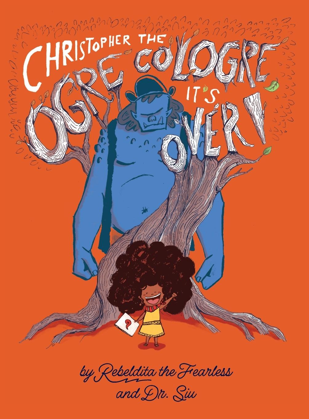 Vorderes Coverbild Christopher the Ogre Cologre, It's Over!