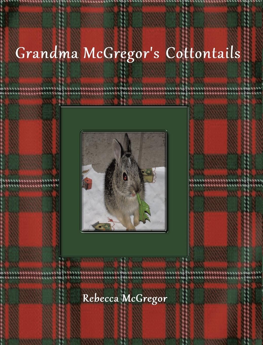 Vorderes Coverbild Grandma McGregor's Cottontails