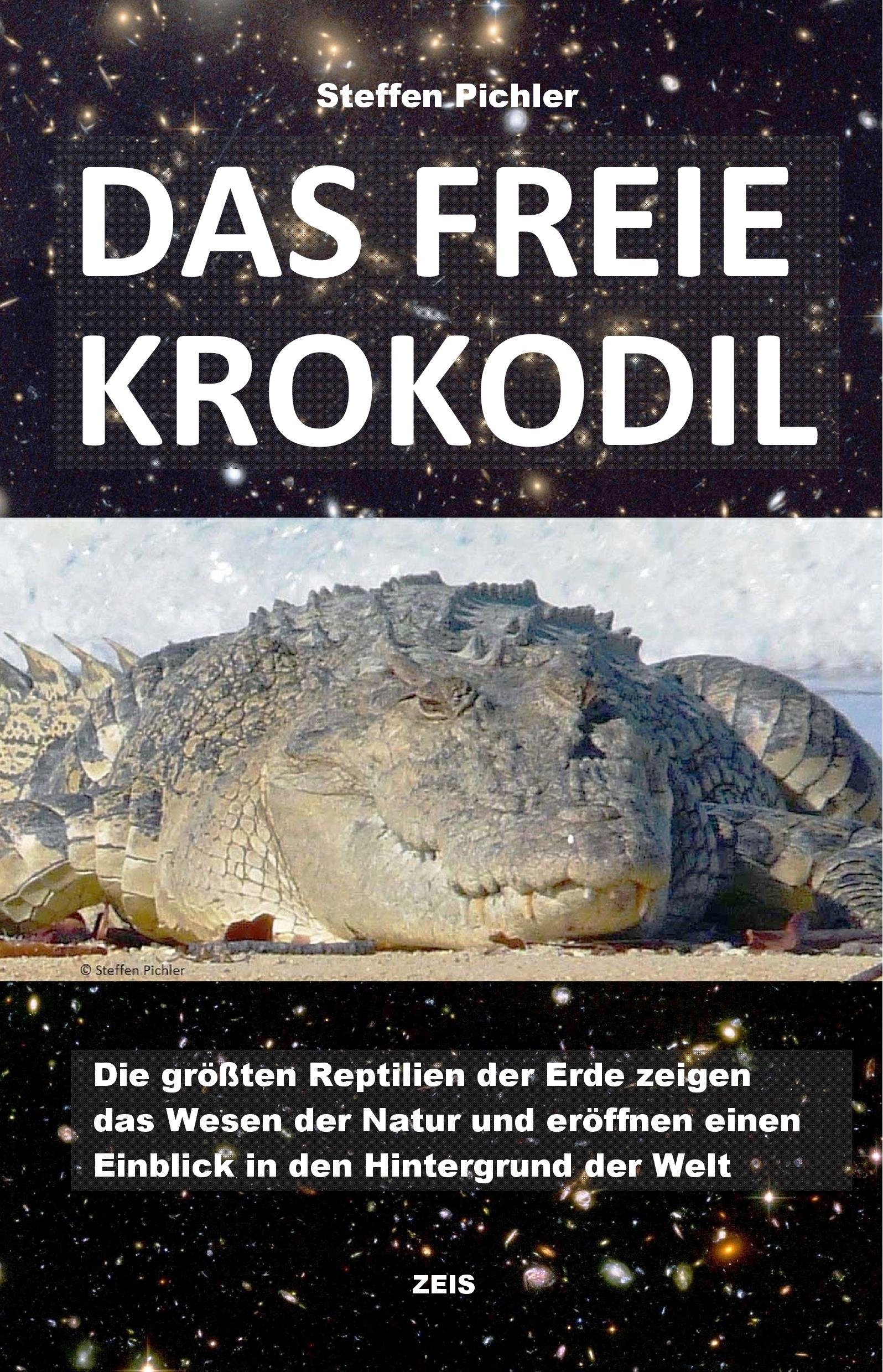 Vorderes Coverbild DAS FREIE KROKODIL